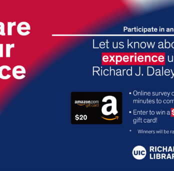 lue and red circles with feathered edges in the background of text about survey. There is also a black, white and gold image of an Amazon gift card. The Richard J. Daley Library logo is in the lower right corner. 