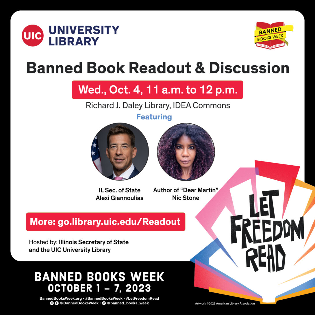 Banned Book Readout and Discussion with information in text about the event on Wed., Oct. 4 in the Richard J. Daley Library IDEA Commons, featuring IL. Sec. of State Alexi Giannoulias and Author of 